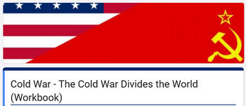 Preview of Global History II - Cold War - Post WWII, The World Divides (Workbook)