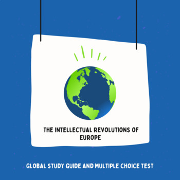 Preview of Global History Study Guide and Multiple Choice Test - Intellectual Revolutions
