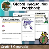 Global Inequalities: Economic & Quality of Life Workbook (