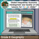 Global Inequalities for Google Slides™ (Grade 8 Geography)