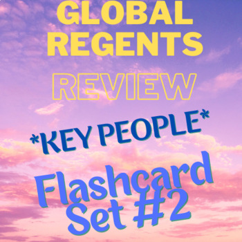 Preview of Global History Regents Review Activity- KEY PEOPLE FLASH CARDS (#2)!