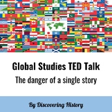 Global Studies TED Talk: Danger of a single story