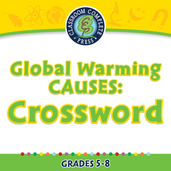 Preview of Global Warming CAUSES: Crossword - MAC Gr. 5-8