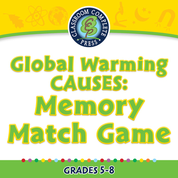 Preview of Global Warming CAUSES: Memory Match Game - NOTEBOOK Gr. 5-8