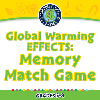 Preview of Global Warming EFFECTS: Memory Match Game - NOTEBOOK Gr. 5-8