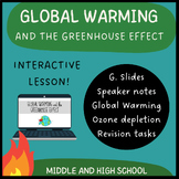 Global Warming and the Greenhouse effect: Google Slides & Lesson