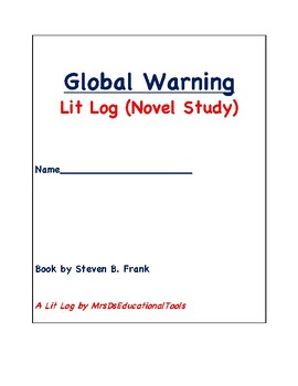 Preview of Global Warning Lit Log (Novel Study)