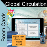 Global Winds and Global Circulation digital task Boom Cards