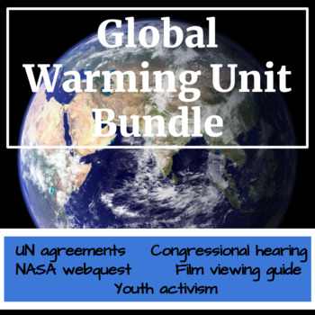 Preview of Global warming Unit - NASA, UN, Greta Thunberg, Congress hearing, news & more!