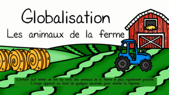 Preview of Globalisation Animaux de la ferme-FRENCH-FRANÇAIS