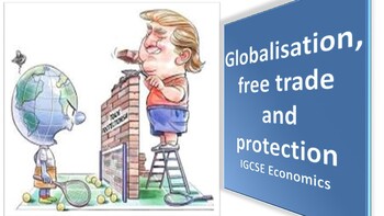 Preview of Globalization Free  Trade and Protection