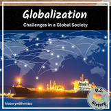 UPDATED! Globalization: Challenges in a Global Society Lesson Plan