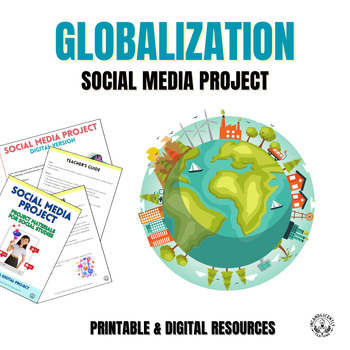 Preview of Globalization Social Media Project with Digital Resources: Grades 6-12