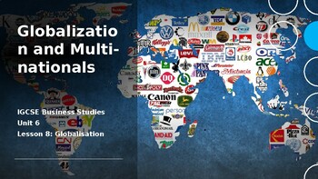 Preview of Globalization and Multinationals - Unit 6 – External Factors on Business 8 of 11
