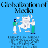 Globalization of Media and Technology