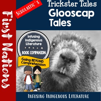 Preview of Glooscap Tales Lessons - Scholastic Trickster Tales Inclusive Learning