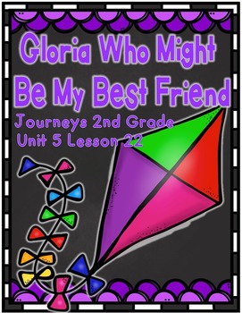 Preview of Gloria Who Might Be My Best Friend Supplement Materials Journeys 2nd Grade