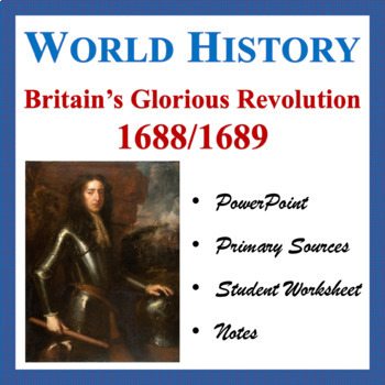 Preview of Glorious Revolution 1688/1689 (PP, Notes, Worksheet)