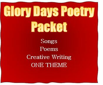 Preview of Glory Days Theme Poetry Packet- Song, Two Poems, Creative Writing w/KEY