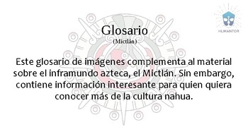 Preview of Glosario (Inframundo azteca o Mictlán)