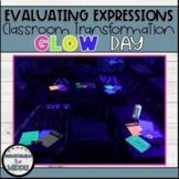 Glow Day Classroom Transformation | Evaluating Expressions