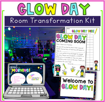 Preview of Glow Day Classroom Transformation Glow Themed Day 1st 2nd 3rd grade