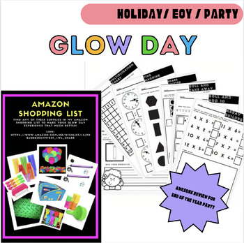 Preview of Glow Day/ End of Year Party/ Incentive/ Reward K, 1st, 2nd, 3rd / Math Recap