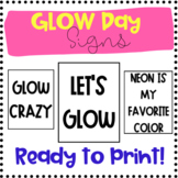 Glow Day | Glow Day Signs | Glow Party | Glow Day Theme Day