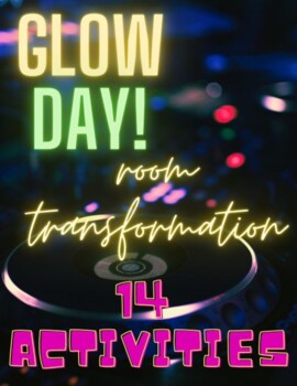 Preview of Glow Day Room Transformation - EOY Party Idea | Review Centers