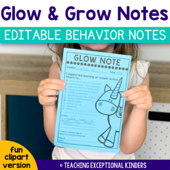 Preview of Glow and Grow Behavior Notes | Editable Positive Notes Home to Parents