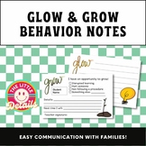 Glow and Grow Behavior Notes to the Parent
