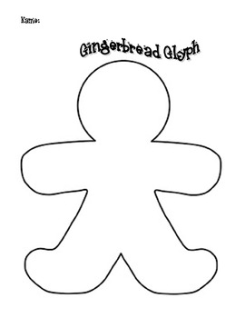 Glyph: Gingerbread Person by Teressa Todd | TPT