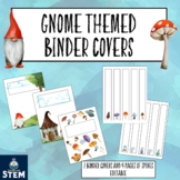 Gnome Classroom Decor Binder Covers and Spines