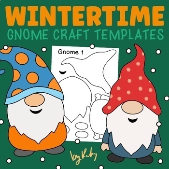 Preview of Gnome Craft Templates for Christmas and Winter Time - Easy Art Activity
