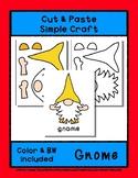 Gnome - Cut & Paste Craft - Super Easy Perfect for Pre-K &