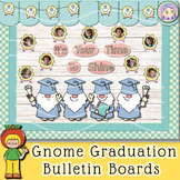 Gnome Graduation Bulletin Boards, End Of Year Bulletin Boards