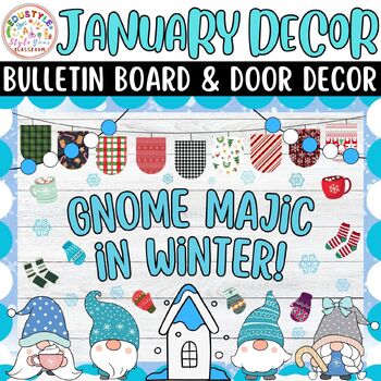 Preview of Gnome Magic in Winter!: January And New Year Bulletin Boards And Door Decor Kits