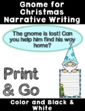 Gnome for Christmas Narrative Writing & Craftivity