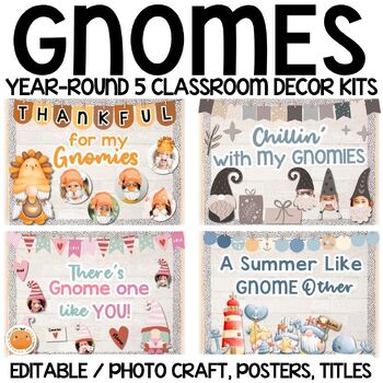 Preview of Gnomes Decor Kits, Year-Round Bundle, Editable, Photo Craft, Posters, EOY