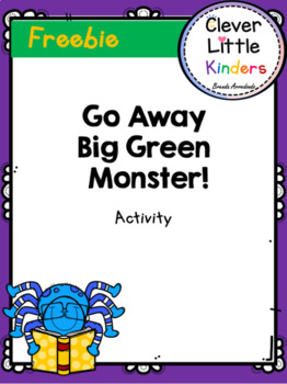 Go Away, Big Green Monster! FREEBIE