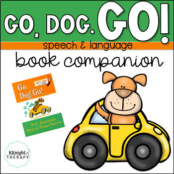 Preview of Go Dog Go! Book Companion | Speech & Language {Print Version}