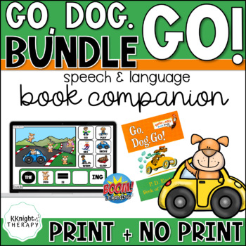 Preview of Go Dog Go! {NO PRINT + PRINT} Book Companion BUNDLE | for Speech Therapy