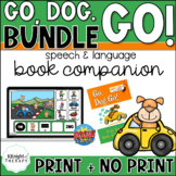 Go Dog Go! {NO PRINT + PRINT} Book Companion BUNDLE | for 