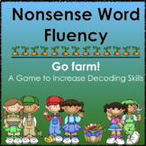 Nonsense Word Fluency: Make it Fun ~ Go Farm!