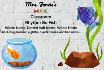 Preview of Go Fish Rhythm: Whole Notes, Whole Rests, and Dotted Half Notes