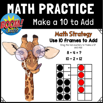 Preview of Go Math 1st Make a Ten Strategy | BOOM CARDS | Distance Learning