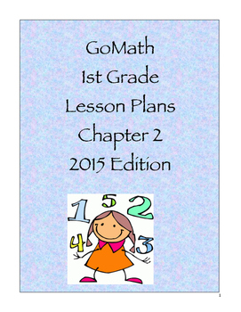 Preview of Go Math 1st Grade Chapter 2 Lesson Plans