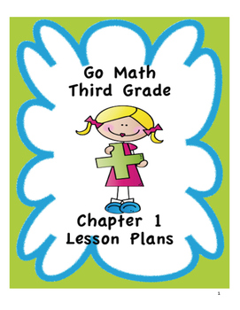 Preview of Go Math 3rd Grade Chapter 1 Lesson Plans