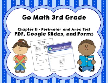 Preview of Go Math 3rd Grade Chapter 11 Tests - Perimeter & Area - Distance Learning