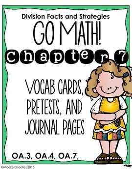 Preview of Go Math! 3rd Grade Chapter 7: Division Facts and Strategies Resource Pack!